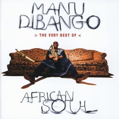 Manu Dibango (Ману Дибанго): The Very Best Of - African Soul