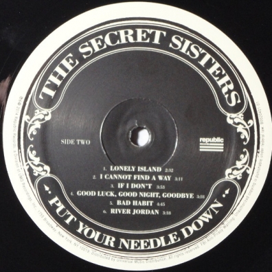 The Secret Sisters (Зе Секрет Систерс): Put Your Needle Down
