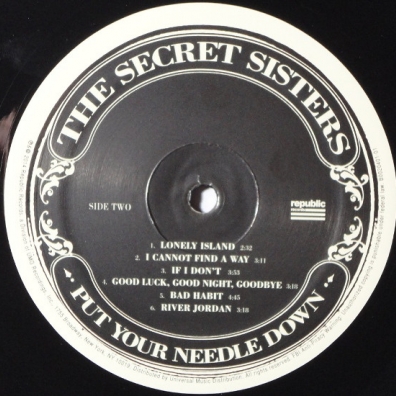 Put Your Needle Down The Secret Sisters (Зе Секрет Систерс): Put Your Needle Down