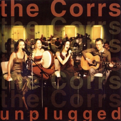 Unplugged The Corrs (Зе Коррс): Unplugged