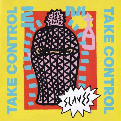 Slaves (Слэйвс): Take Control
