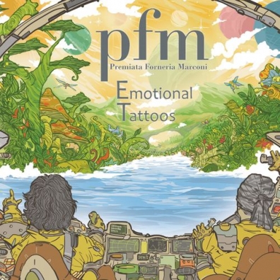 Emotional Tattoos Premiata Forneria Marconi (Пекарня Маркони): Emotional Tattoos