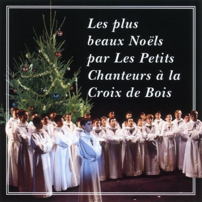 Petits Chanteurs a La Cro: Christmas Songs