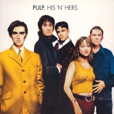 Pulp (Палп): His 'N' Hers