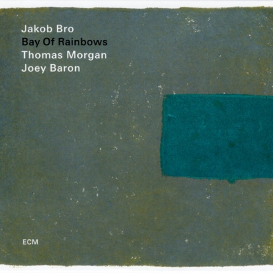 Jakob Bro Trio (Джейкоб Бро): Bay Of Rainbows