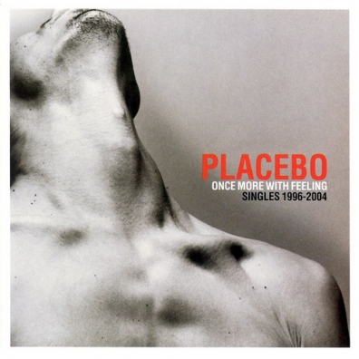 Placebo (Пласебо): Once More With Feeling - Singles 1995-2004