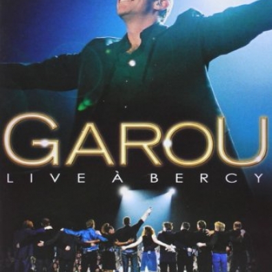 Garou (Гару): Live A Bercy