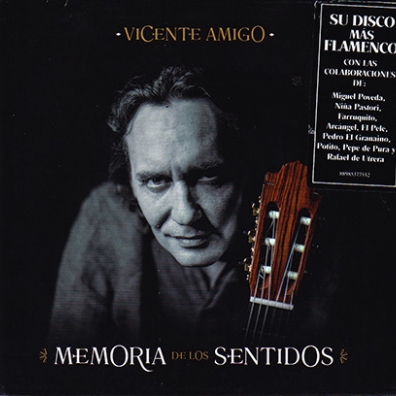 Vicente Amigo (Висенте Амиго): Memoria de los Sentidos