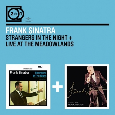 Frank Sinatra (Фрэнк Синатра): Strangers In The Night/ Live At The Meadowlands