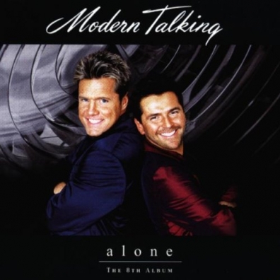 Modern Talking (Модерн Токинг): Alone - The 8Th Album