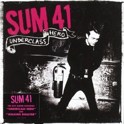 Sum 41 (Саммер 41): Underclass Hero