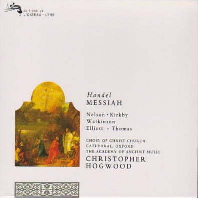Handel: Messiah Christopher Hogwood (Кристофер Хогвуд): Handel: Messiah