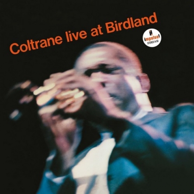 John Coltrane (Джон Колтрейн): Live At Birdland
