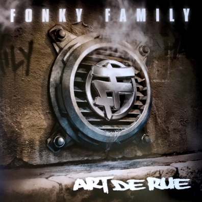 Fonky Family (Фанки Фэмили): Art de Rue
