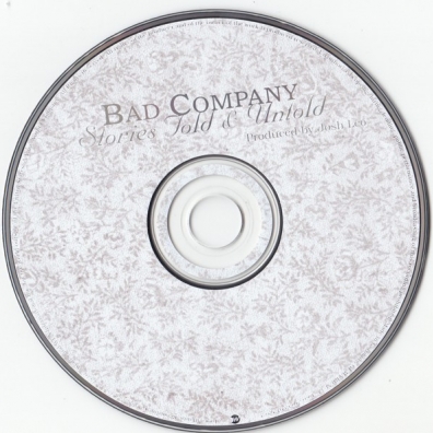 Stories Told And Untold Bad Company (Бад Компани): Stories Told And Untold