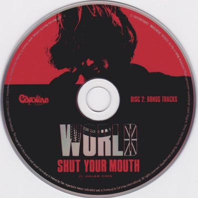 World Shut Your Mouth Julian Cope (Джулиан Коуп): World Shut Your Mouth