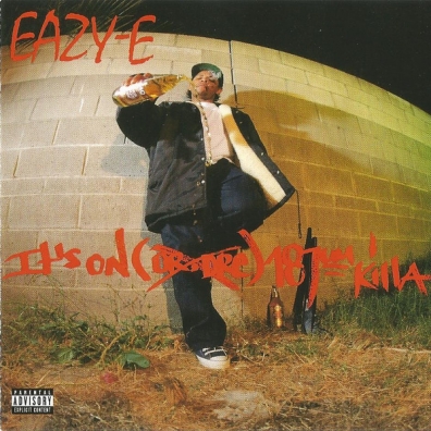 Eazy-E (Изи Е): It's On (Dr. Dre) 187Umkilla