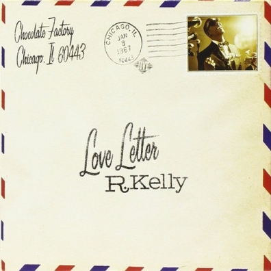 Love Letter R. Kelly (Ар Келли): Love Letter