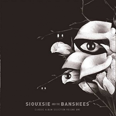 Siouxsie And The Banshees (Сьюзи и Банши): Classic Album Selection Vol. 1