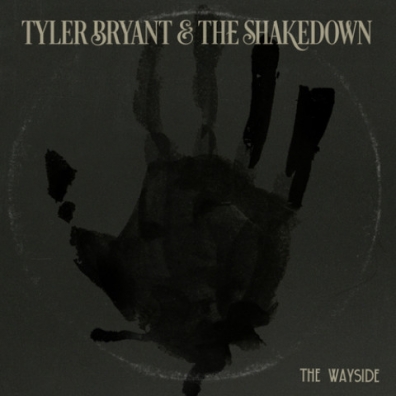 Tyler & The Shakedown Bryant: The Wayside