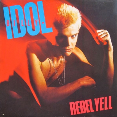 Billy Idol (Билли Айдол): Rebel Yell