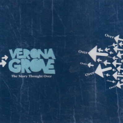 The Story Thought Over Verona Grove (Верона Грув): The Story Thought Over