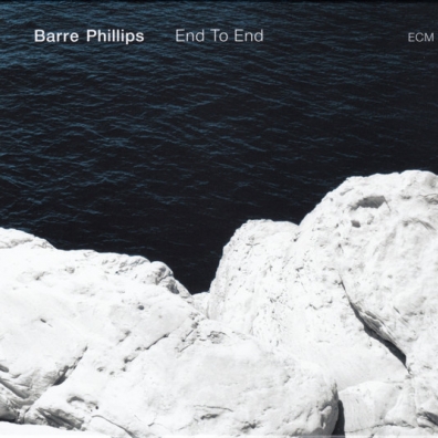 Barre Phillips (Барр Филлипс): End To End