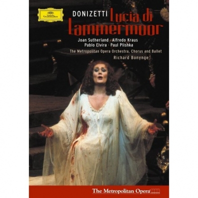 Dame Joan Sutherland (Джоан Сазерленд): Donizetti: Lucia di Lammermoor