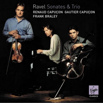 Sonates & Trio Renaud Capucon (Рено Капюсон): Sonates & Trio