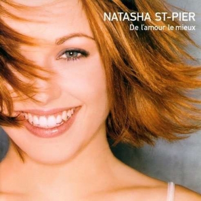 De L' Amour Le Mieux Natasha St-Pier (Наташа Сен-Пьер): De L' Amour Le Mieux