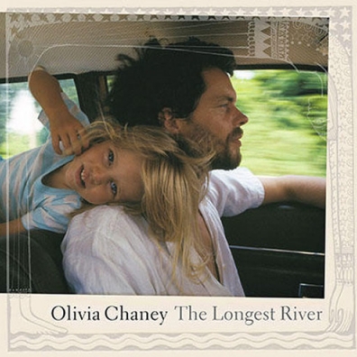 The Longest River Olivia Chaney (Оливия Чейни): The Longest River