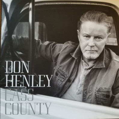 Don Henley (Дон Хенли): Cass County - deluxe