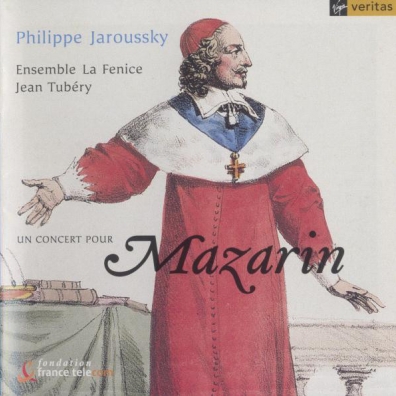 Jaroussky Philippe (Филипп Жарусски): Un Concert Pour Mazarin