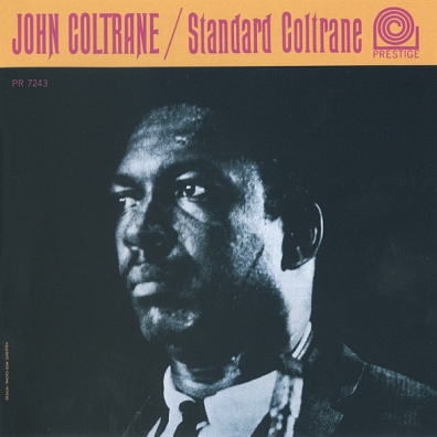 John Coltrane (Джон Колтрейн): Standard Coltrane