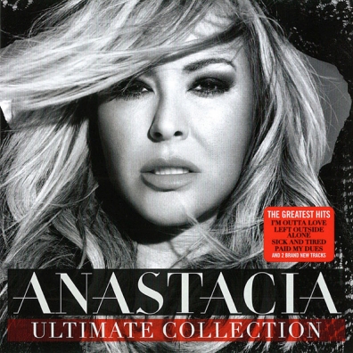 Anastacia (Анастейша): The Ultimate Collection