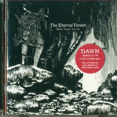 The Eternal Forest - Demo Years '91-'93 Dawn (Даун): The Eternal Forest - Demo Years '91-'93