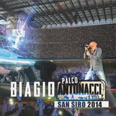 Biagio Antonacci (Бьяджо Антоначчи): Palco Antonacci: San Siro 2014
