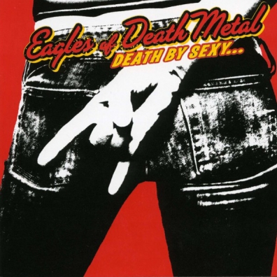 Death By Sexy Eagles Of Death Metal (Иглз оф деад метал): Death By Sexy