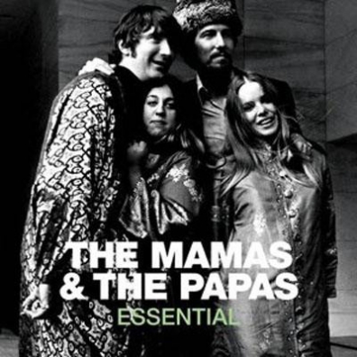 Essential The Mamas & The Papas (Зе Мамас И Папас): Essential