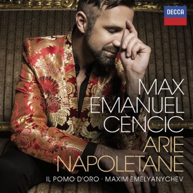Arie Napoletane Max Emanuel Cencic (Макс Эмануэль Ценчич): Arie Napoletane