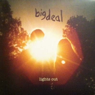 Big Deal (Биг Деал): Lights Out