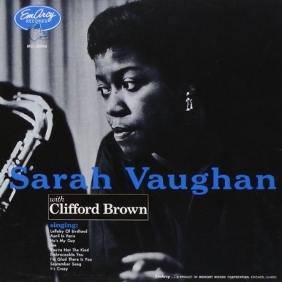 Sarah Vaughan With Clifford Brown Sarah Vaughan (Сара Вон): Sarah Vaughan With Clifford Brown