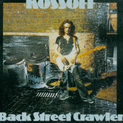 Back Street Crawler Paul (ex. Free) Kossoff: Back Street Crawler
