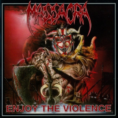 Massacra (Массакра): Enjoy The Violence