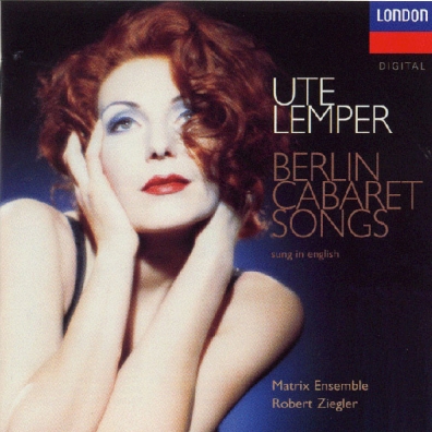 Ute Lemper (Уте Лемпер): Berlin Cabaret Songs