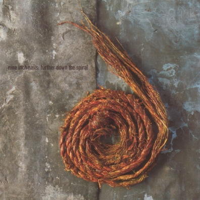 Nine Inch Nails (Найн Инч Найлс): Further Down The Spiral