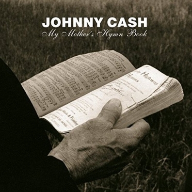 Johnny Cash (Джонни Кэш): My Mother's Hymn Book