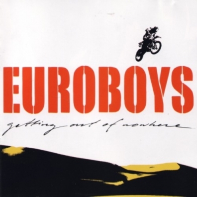 Euroboys (Евро бойз): Gettin Out Of Nowhere