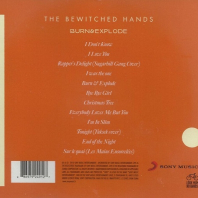 The Bewitched Hands: Burn & Explode