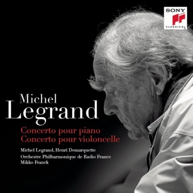Concerto pour piano, Concerto pour violoncelle Michel Legrand (Мишель Легран): Concerto pour piano, Concerto pour violoncelle